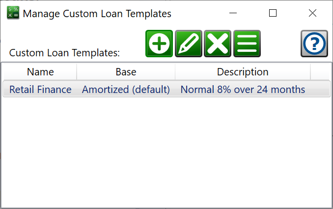 Window add, change, and delete custom loan templates.